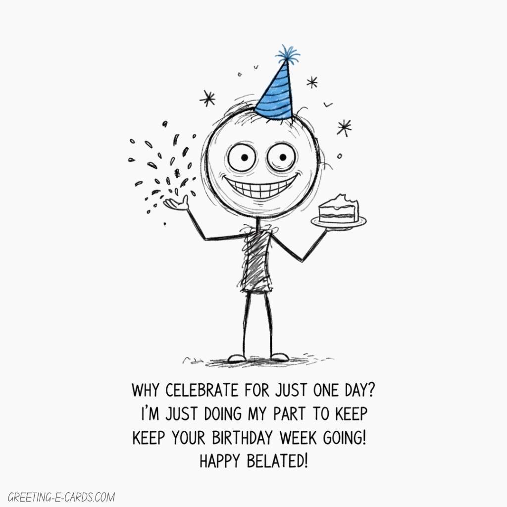 Funny Belated Birthday E-Card with Party Theme - Free E-card no sign up