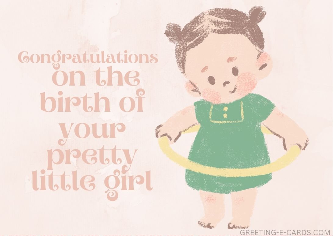 Congratulations on Your Pretty Little Girl