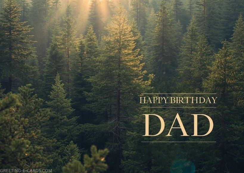 Happy Birthday Dad Forest E-Card - Free E-card no sign up