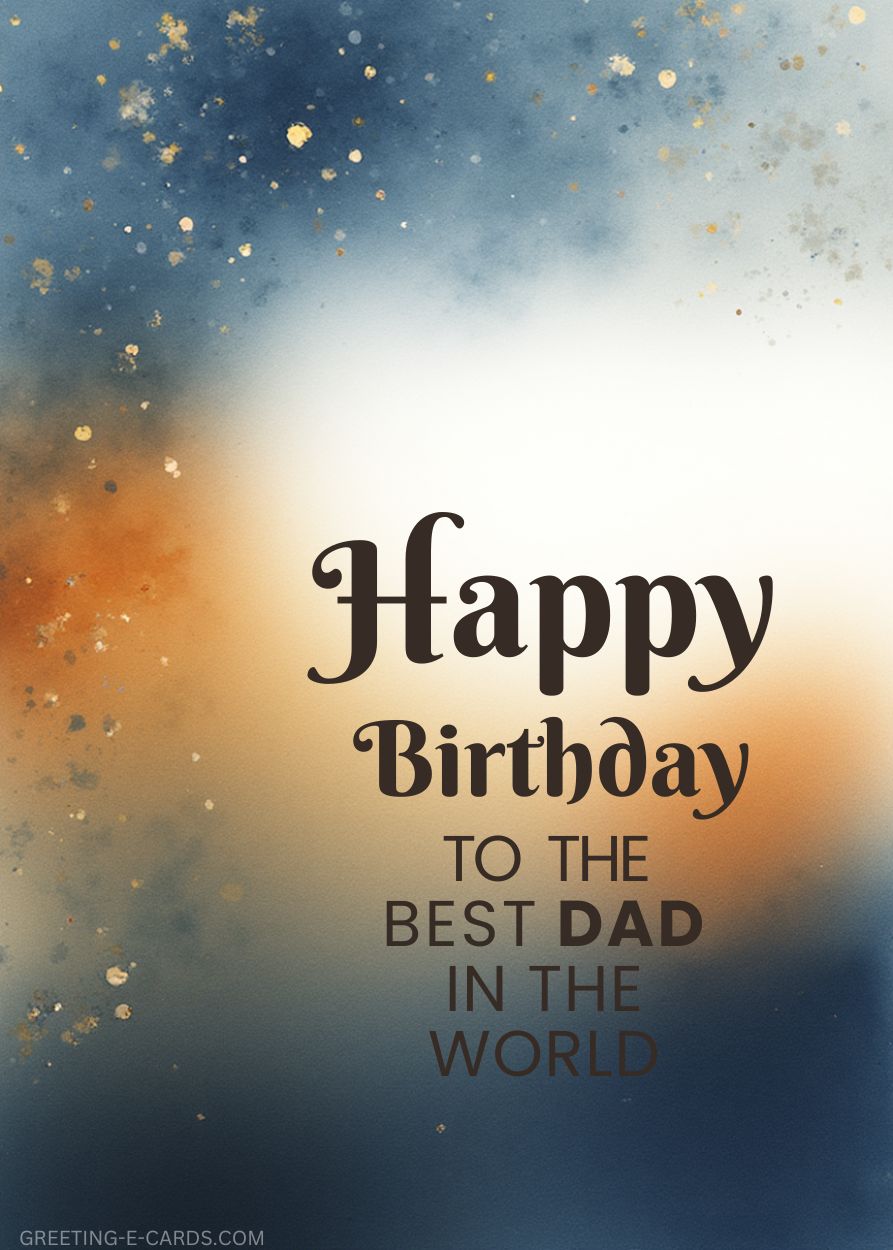 Happy Birthday E-Card for Dad with Gold Glitter - Free E-card no sign up