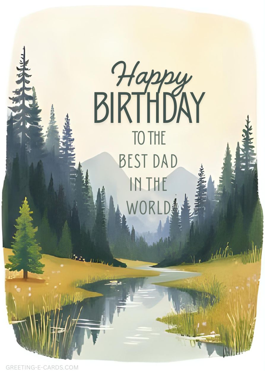 Happy Birthday E-Card for Dad with Nature Landscape - Free E-card no sign up