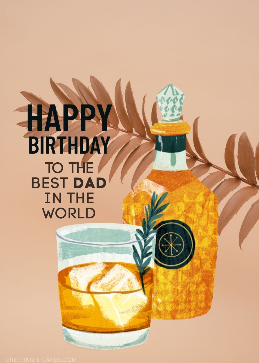 Happy Birthday To The Best Dad Digital Card - Free E-card no sign up