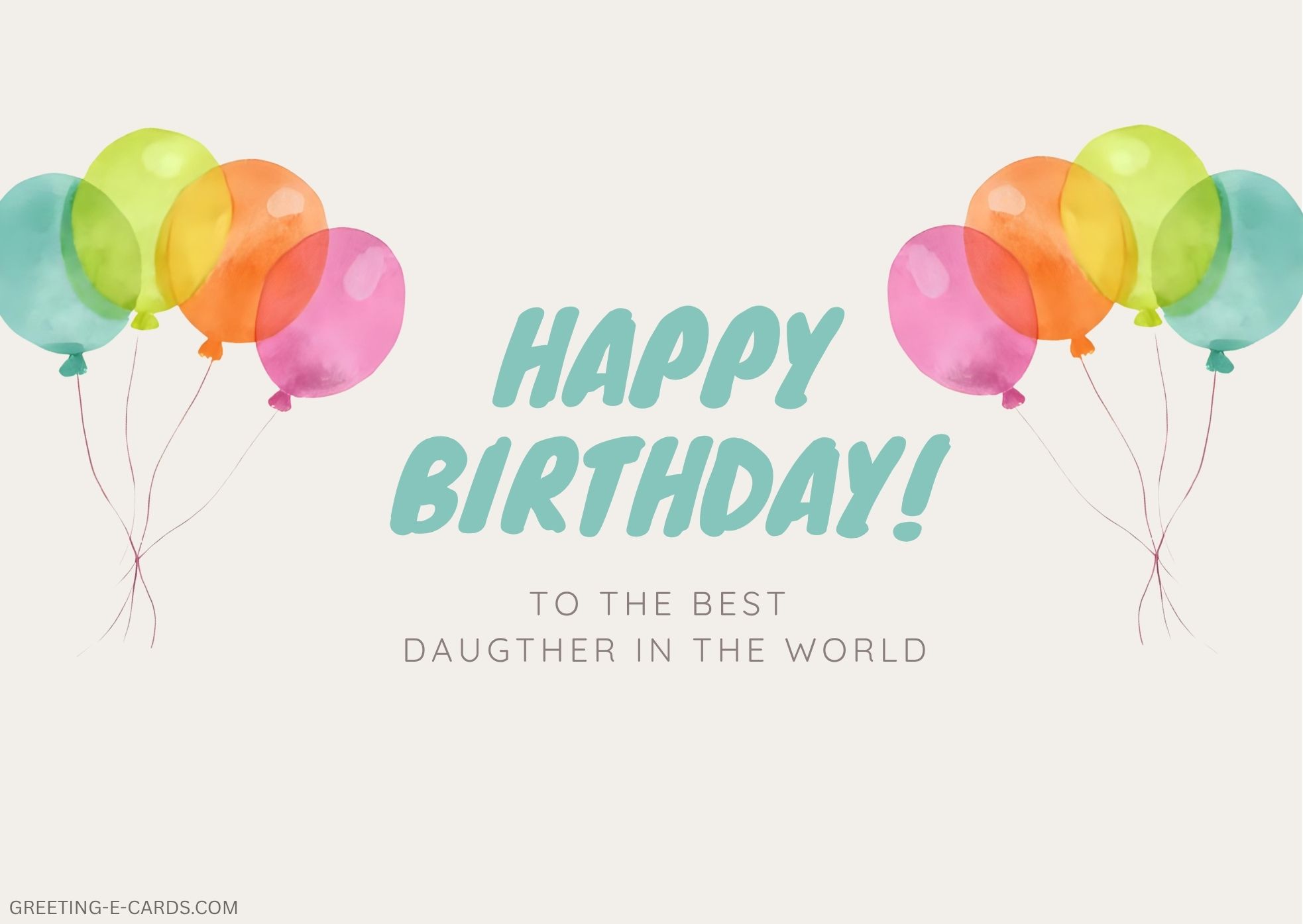 Happy Birthday E-Card for Daughter with Balloons - Free E-card no sign up