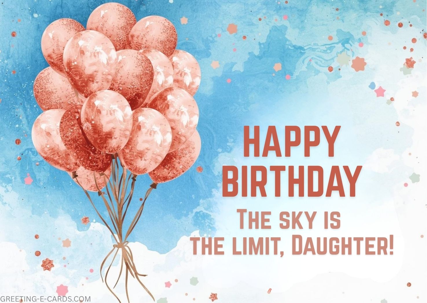 Happy Birthday E-Card for Daughter with Rose Gold Balloons - Free E-card no sign up