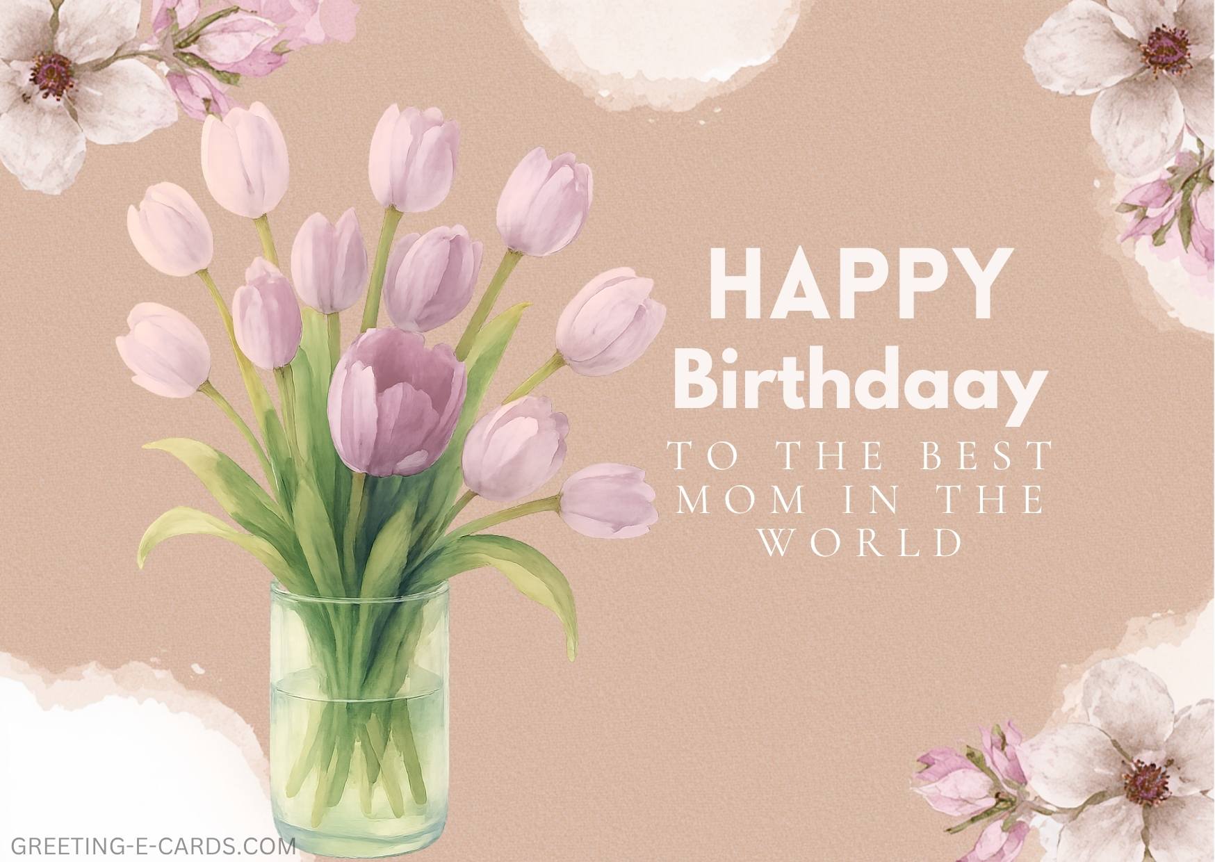 Birthday E-Card for Mom with Pink Tulips - Free E-card no sign up