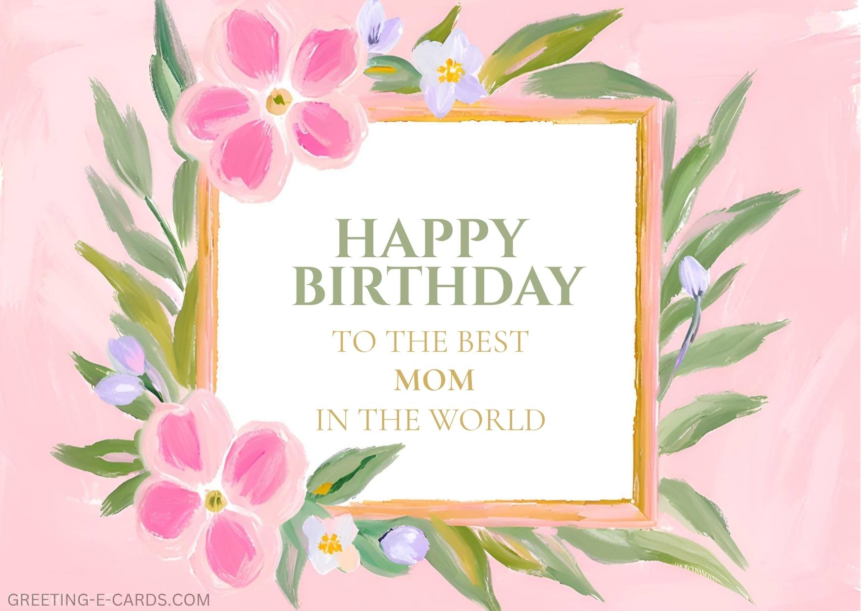 Happy Birthday E-Card for Mom with Beautiful Flowers - Free E-card no sign up