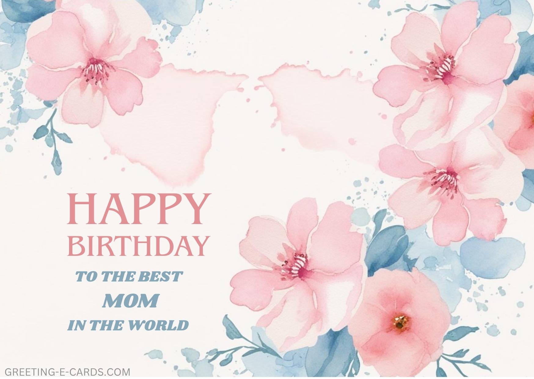 Happy Birthday E-Card for Mom with Pink Watercolor Flowers - Free E-card no sign up