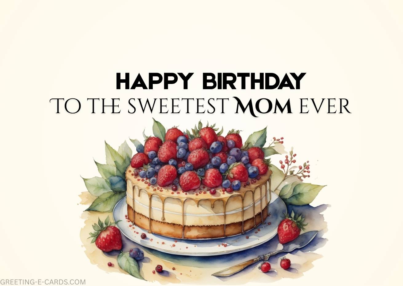 Happy Birthday E-Card for Mom with Strawberry Cake - Free E-card no sign up