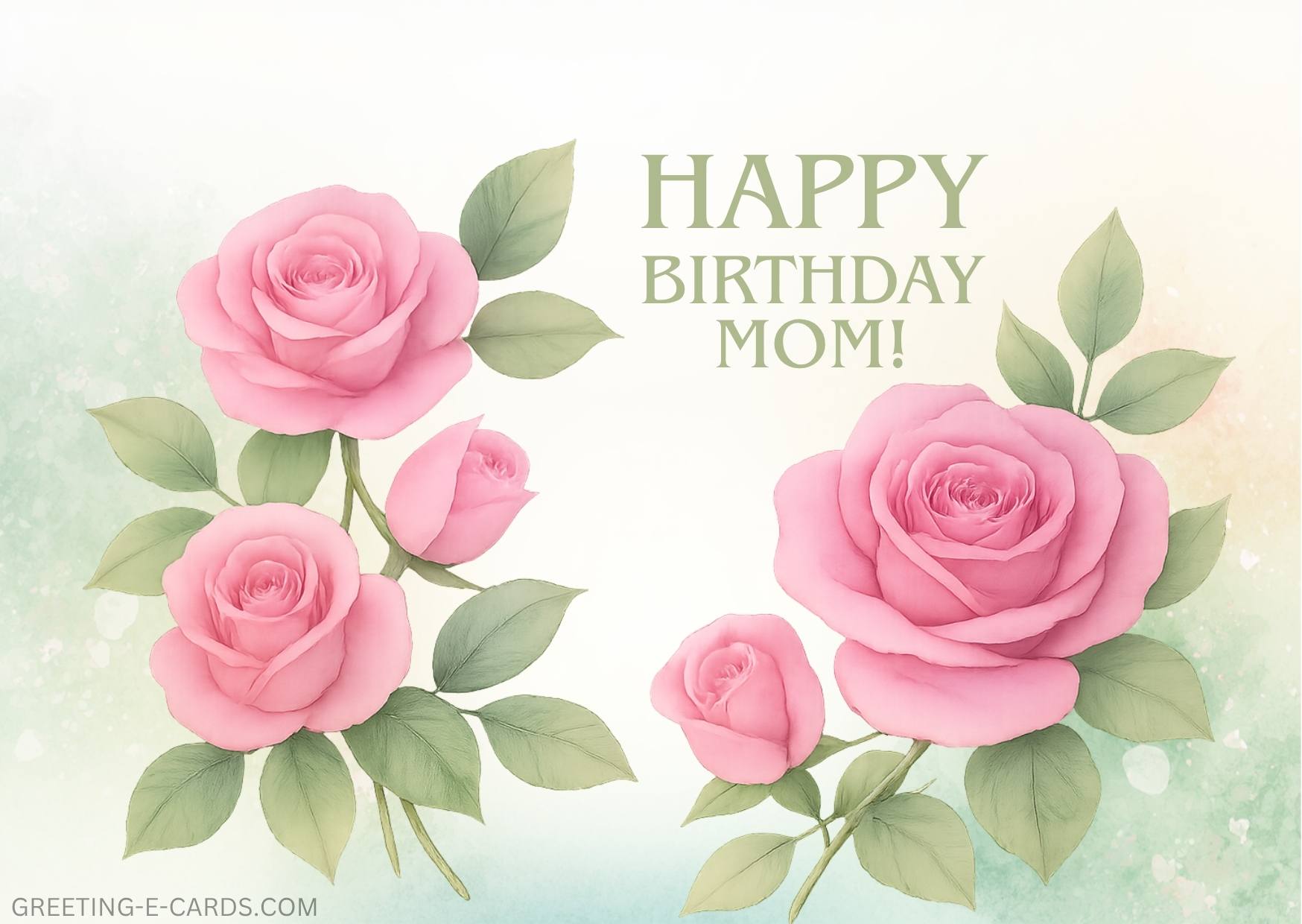 Happy Birthday Mom Pink Roses E-Card - Free E-card no sign up