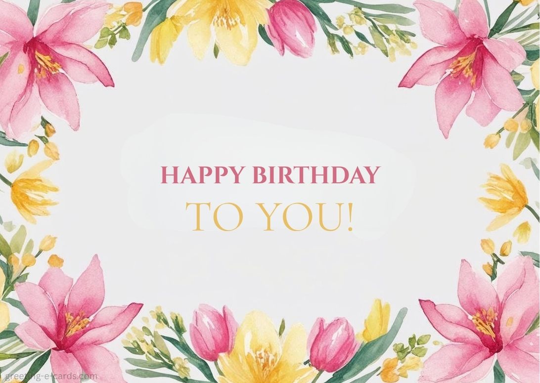 Happy Birthday Floral E-Card with Watercolor Flowers - Free E-card no sign up