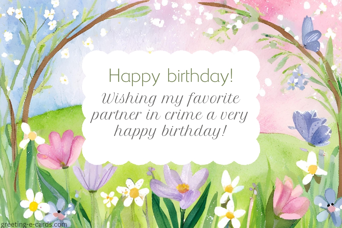 Happy Birthday, Partner in Crime!
