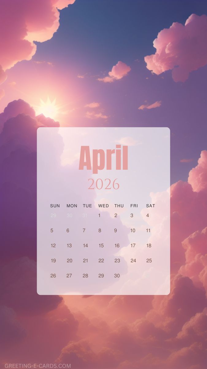 April 2026 Calendar Phone Wallpaper - Free E-card no sign up