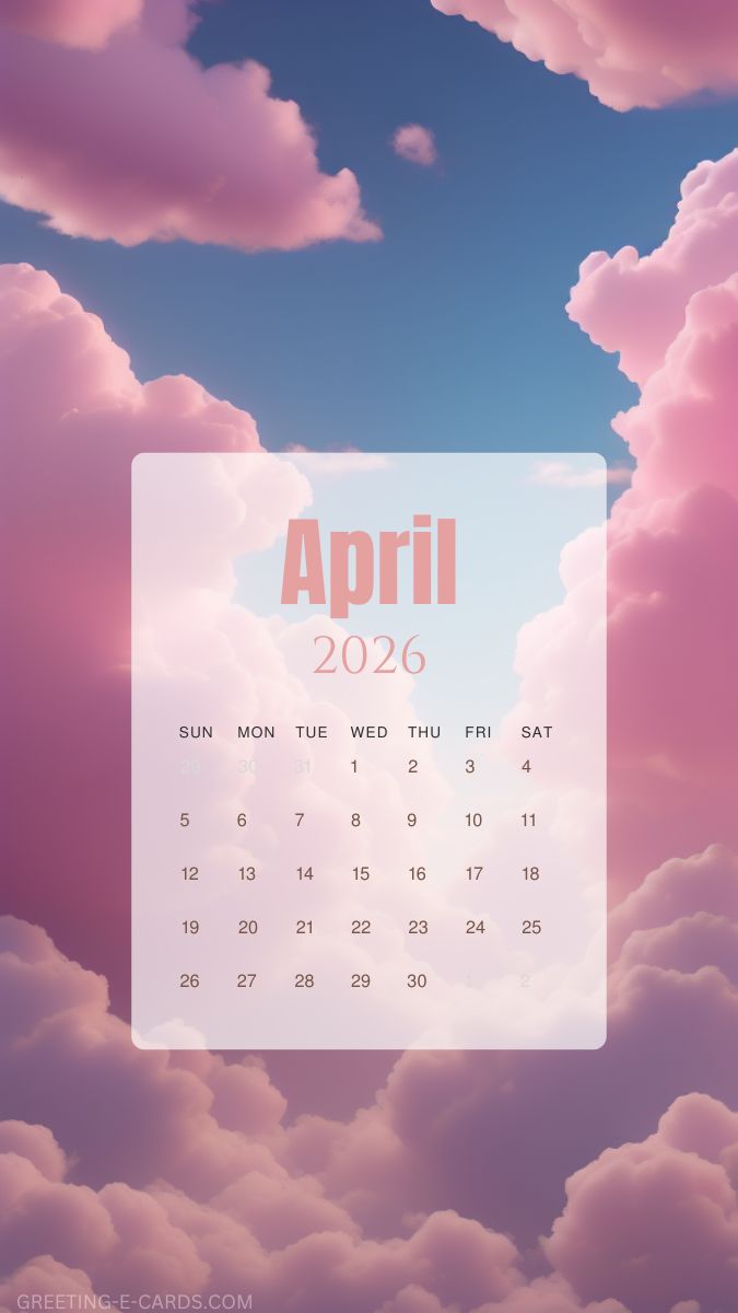 April Calendar Phone Wallpaper with Pink Clouds - Free E-card no sign up
