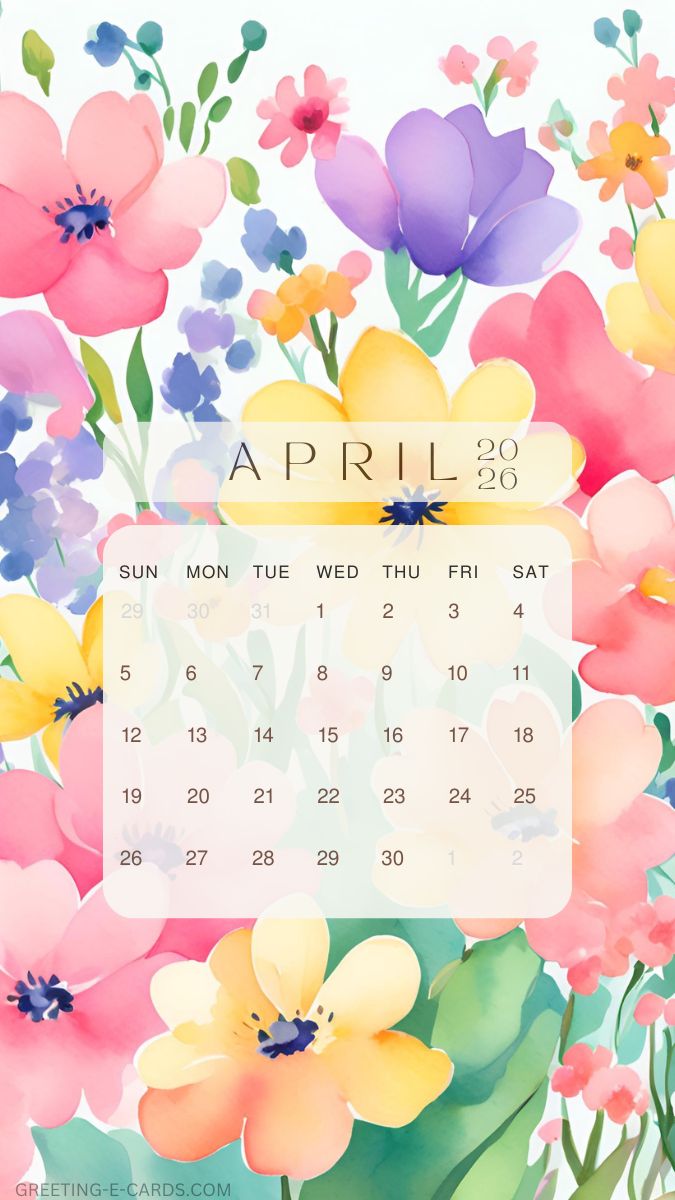April 2026 Floral Calendar Phone Wallpaper - Free E-card no sign up