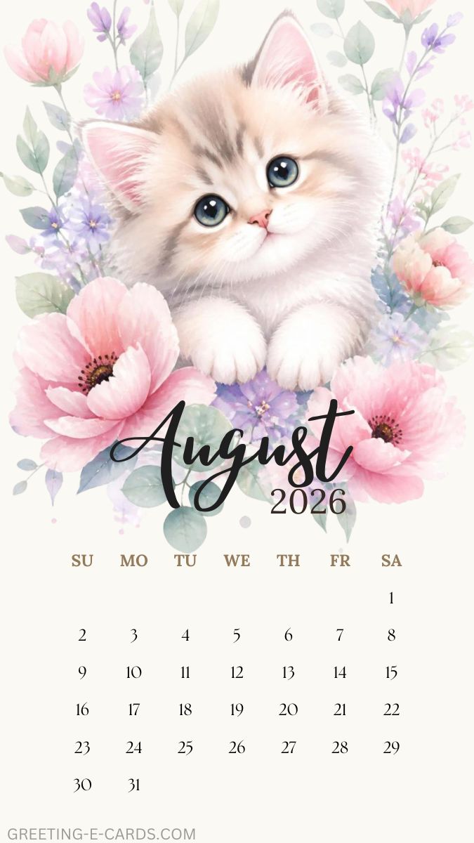 August 2026 Calendar Phone Wallpaper with Cute Kitten - Free E-card no sign up