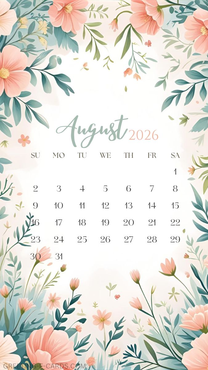 August 2026 Floral Calendar Phone Wallpaper - Free E-card no sign up