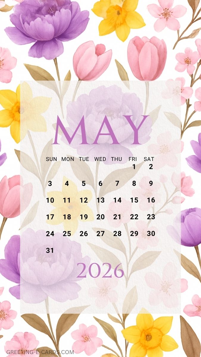 Floral Calendar May 2026 Phone Wallpaper - Free E-card no sign up