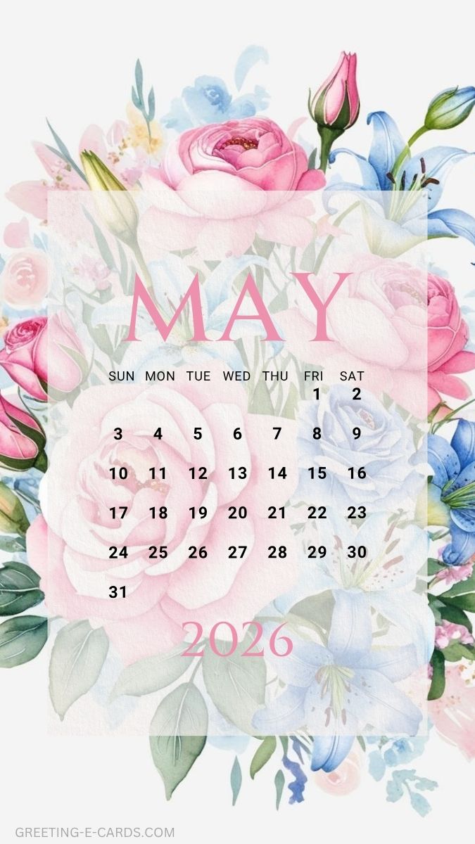 Floral May 2026 Calendar Phone Wallpaper - Free E-card no sign up