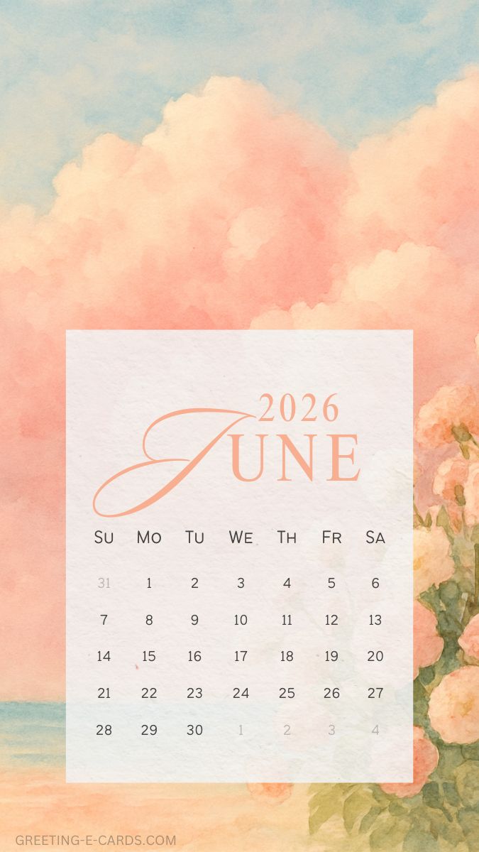 June 2026 Floral Calendar Phone Wallpaper - Free E-card no sign up