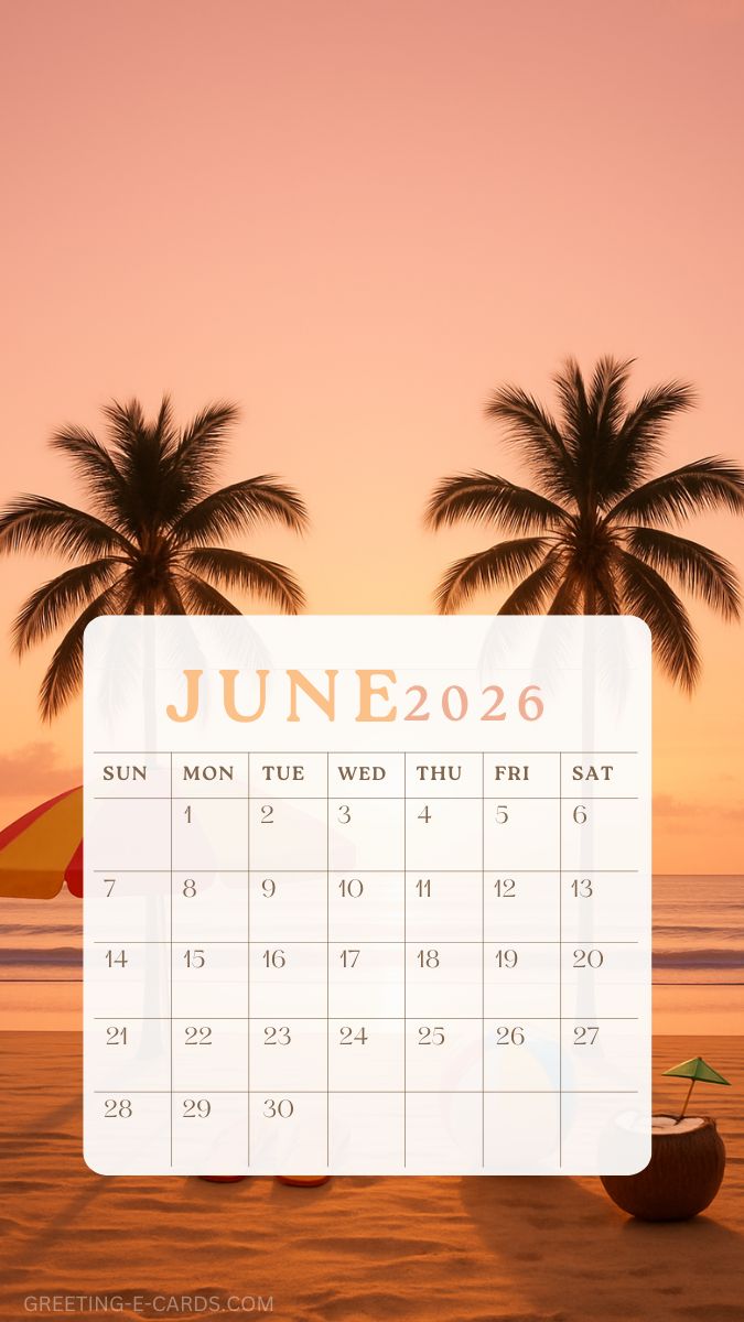 June 2026 Tropical Beach Calendar Phone Wallpaper - Free E-card no sign up