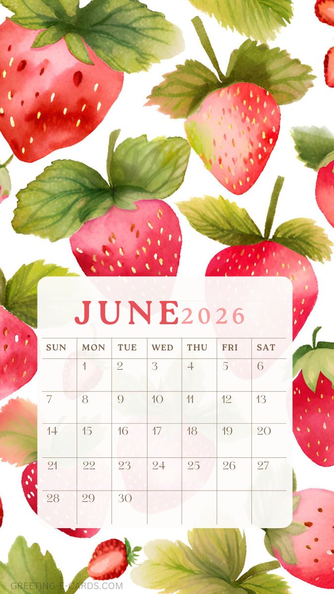 Strawberry June 2026 Calendar Phone Wallpaper - Free E-card no sign up