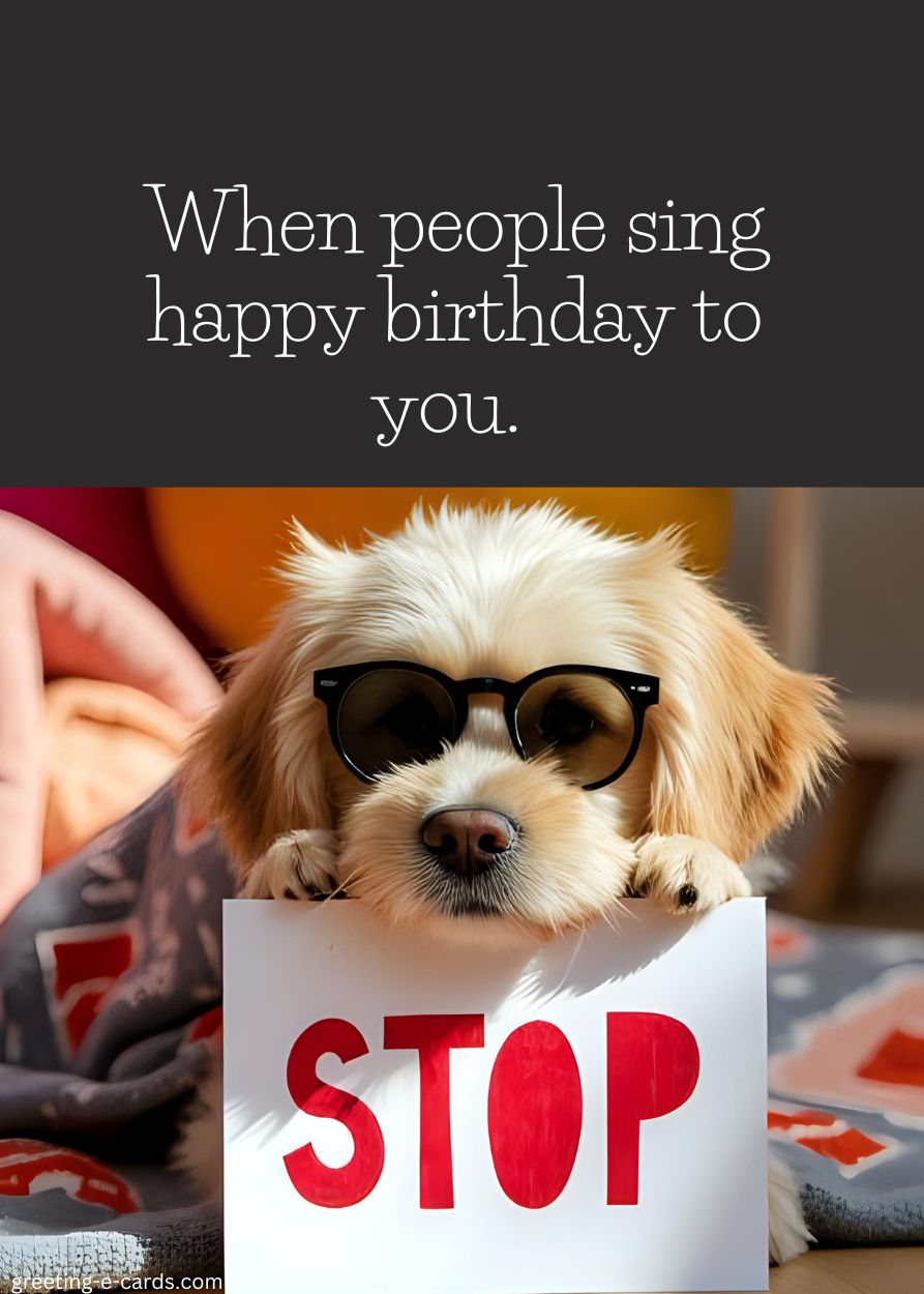 Happy Birthday (No Singing, Please!)