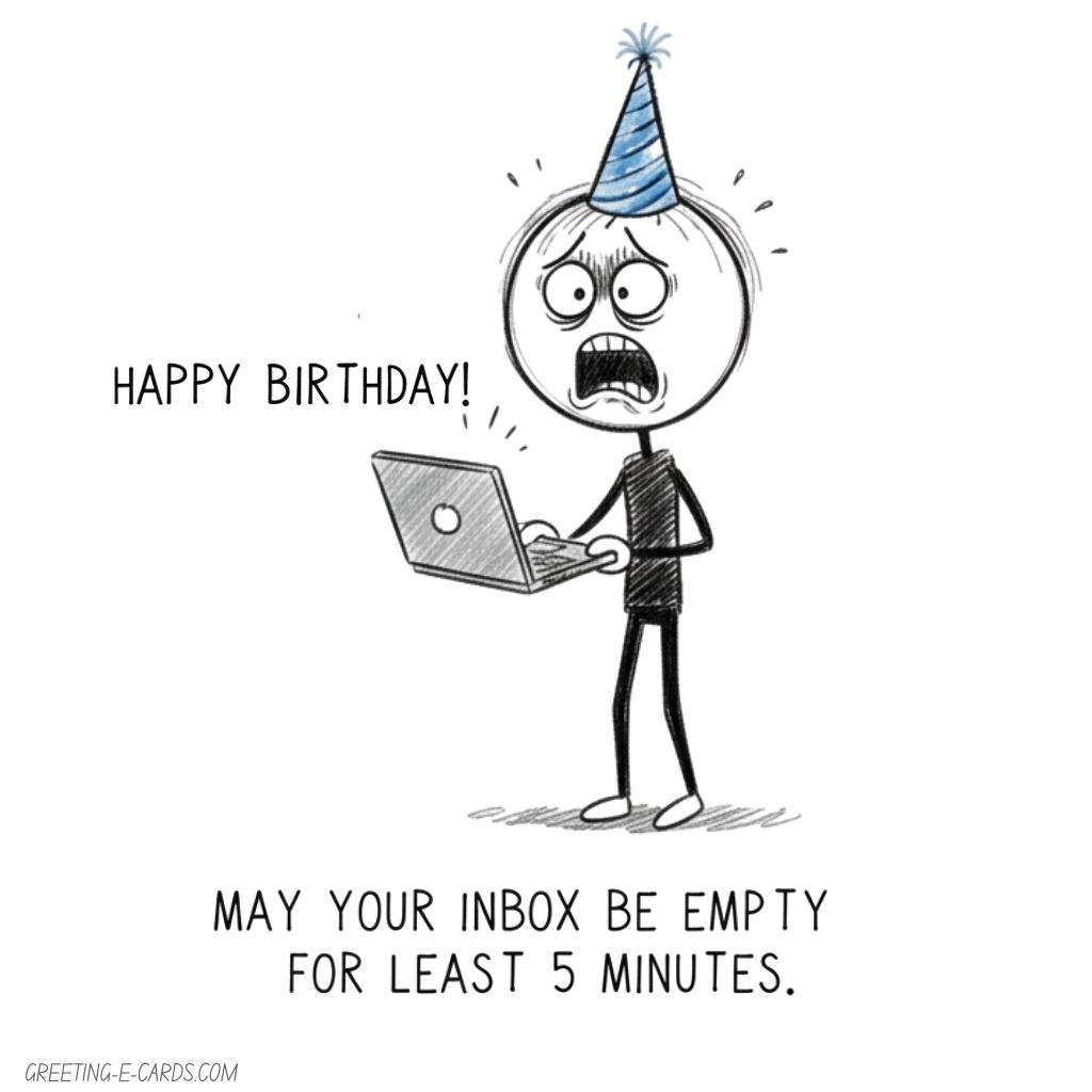 Funny Office Birthday E-Card - Empty Inbox Wish - Free E-card no sign up