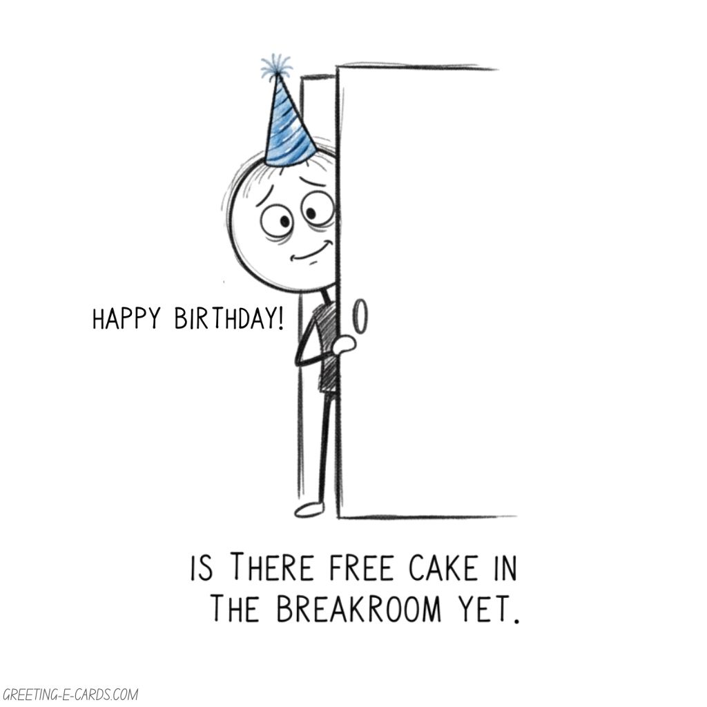 Funny Office Birthday E-Card - Free Cake Humor - Free E-card no sign up