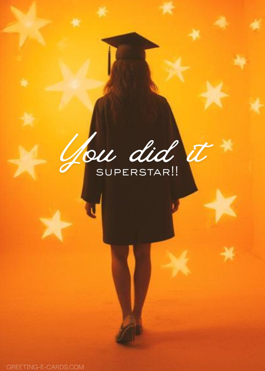 Graduation E-Card for Superstar - Free E-card no sign up