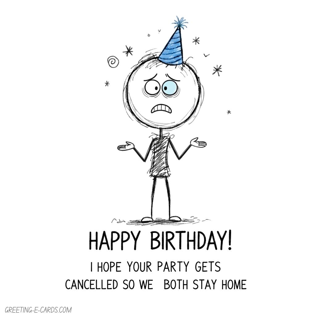 Funny Birthday E-Card - Cancel the Party - Free E-card no sign up