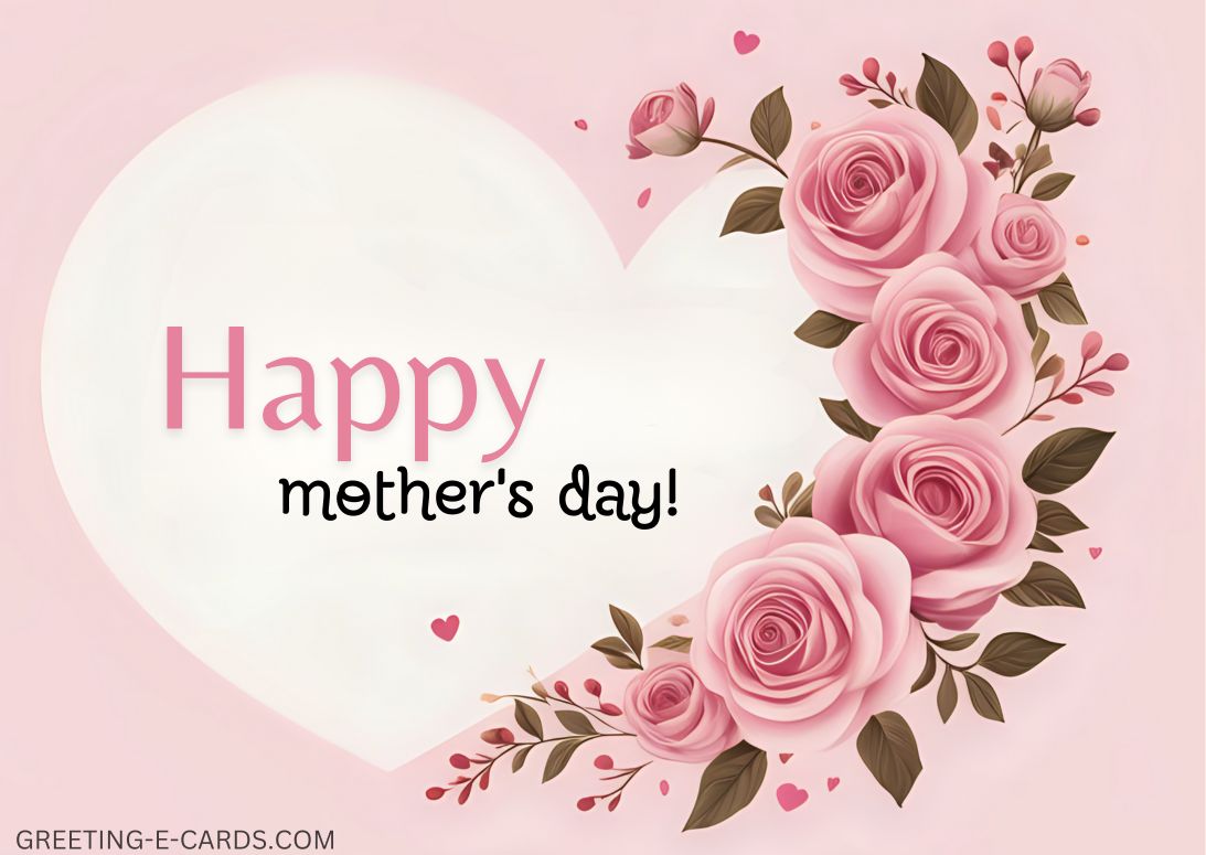 Lovely Roses Mother\'s Day E-Card