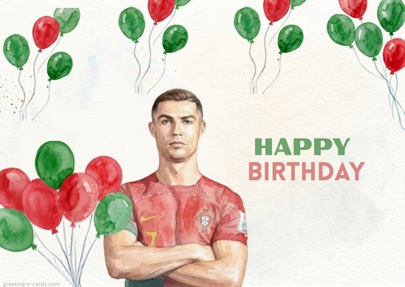 Cristiano Ronaldo Happy Birthday E-Card - Free E-card no sign up
