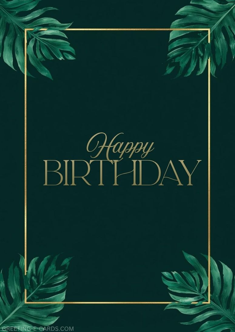 Green Leaves Happy Birthday E-Card - Free E-card no sign up