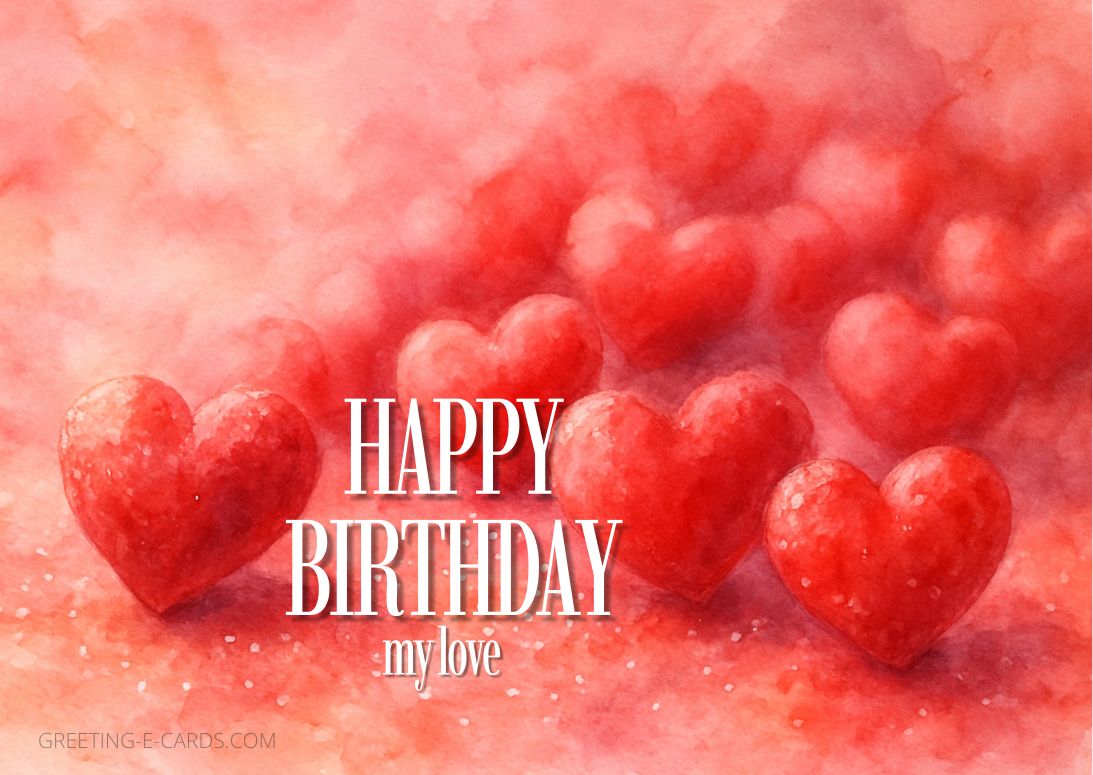 Happy Birthday Lover E-Card with Hearts - Free E-card no sign up