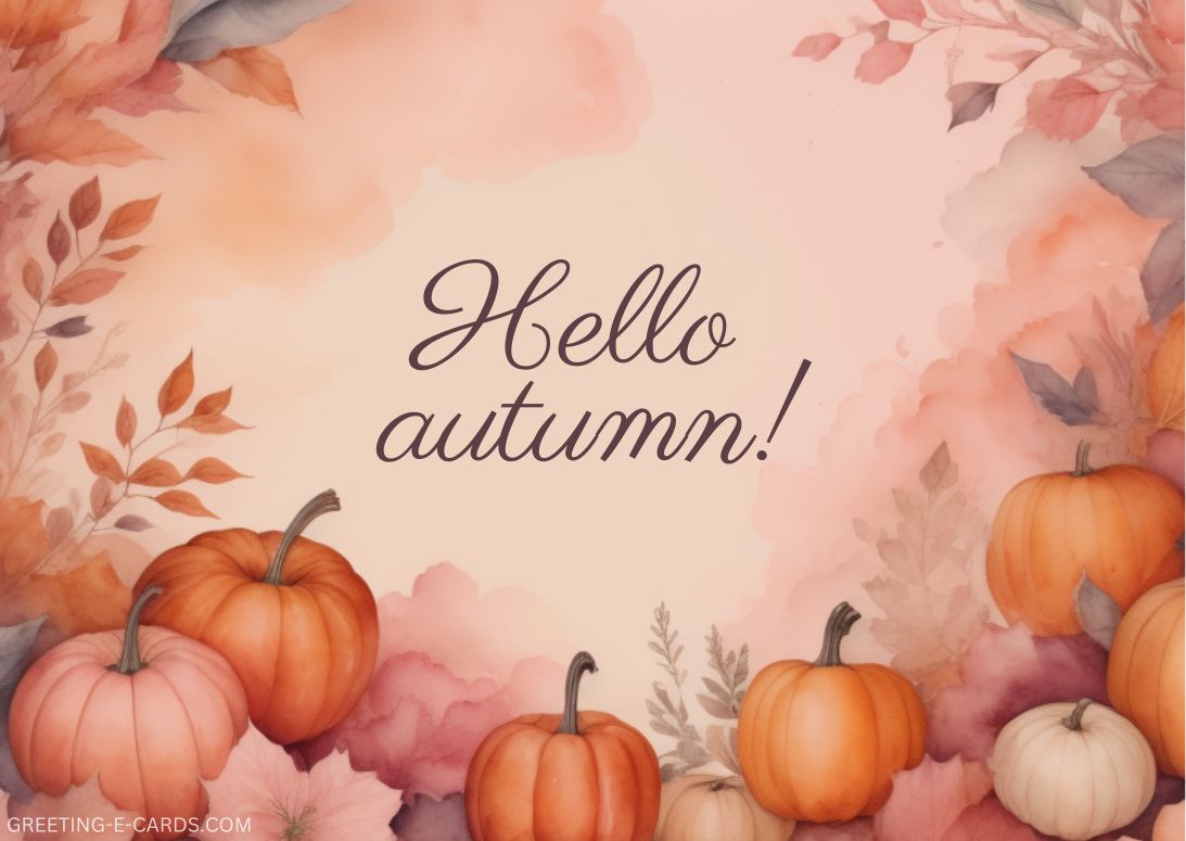 Hello Autumn! Watercolor Pumpkins E-Card