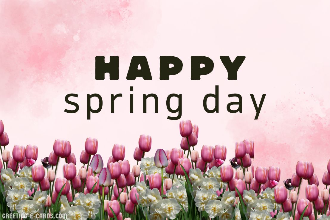 Happy Spring Day E-Card