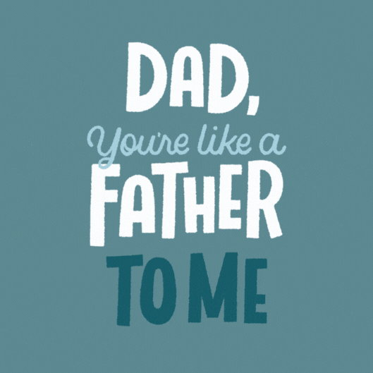 Dad, You\'re Like a Father to Me Father\'s Day gif-Card